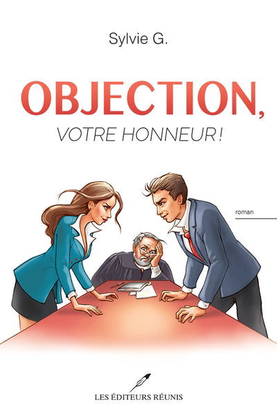 OBJECTION, VOTRE HONNEUR!