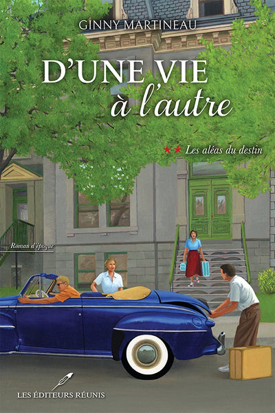 D'une vie à l'autre 02 : Les aléas du destin