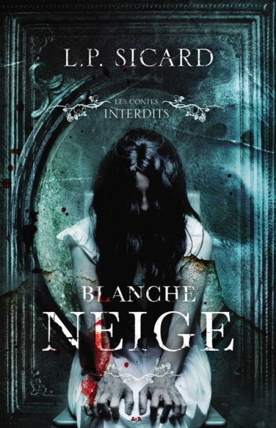 Blanche neige - CONTES INTERDITS