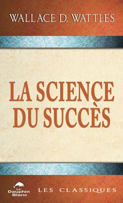 SCIENCE DU SUCCES