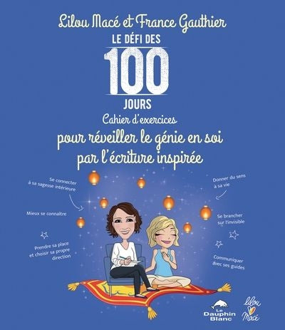 Défi des 100 jours pour réveiller le génie en soi par l'écriture