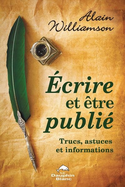 ECRIRE ET ETRE PUBLIE  TRUCS, ASTUCES ET INFORMATIONS