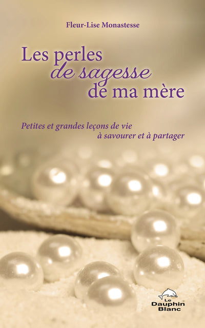 PERLES DE SAGESSE DE MA MERE