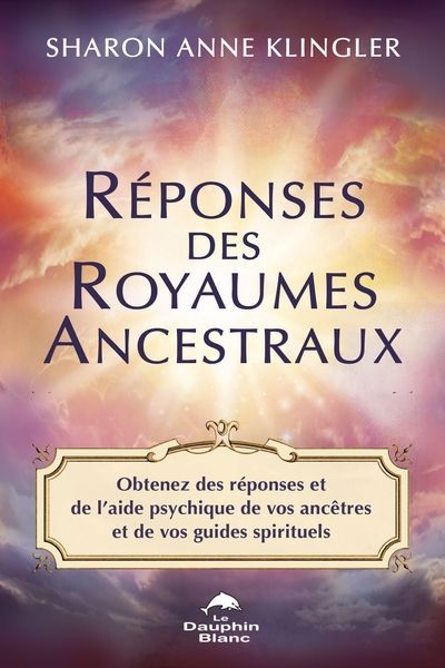 REPONSES DES ROYAUMES ANCESTRAUX