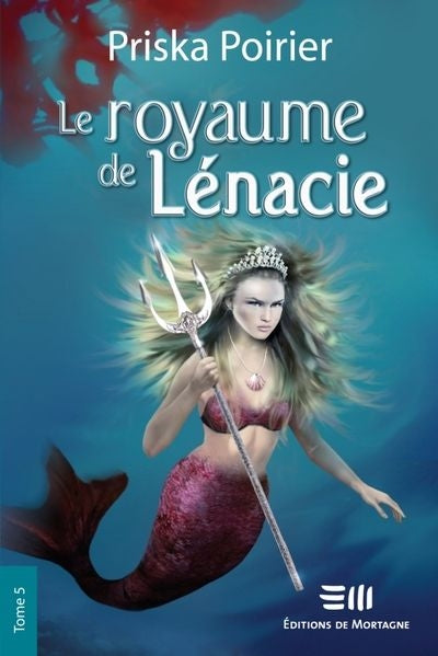 ROYAUME DE LENACIE  05 CONFRONTATION ULTIME