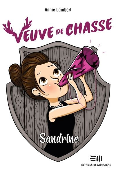 VEUVE DE CHASSE - SANDRINE