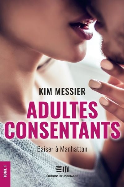 ADULTES CONSENTANTS 01  BAISER A MANHATTAN N.E.