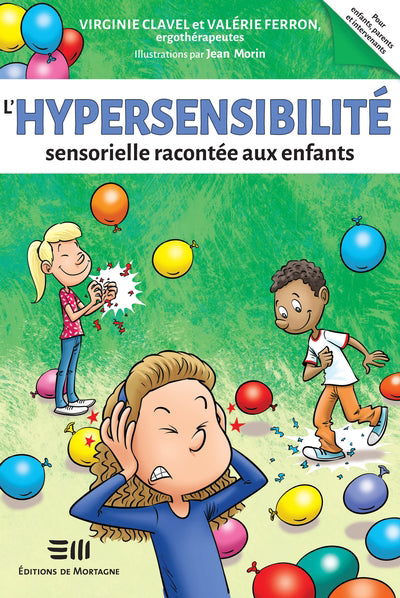 HYPERSENSIBILITE SENSORIELLE RACONTEE AUX ENFANTS