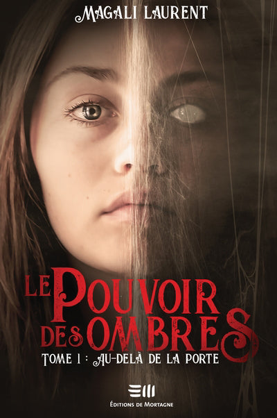 POUVOIR DES OMBRES 01  AU-DELA DE LA PORTE