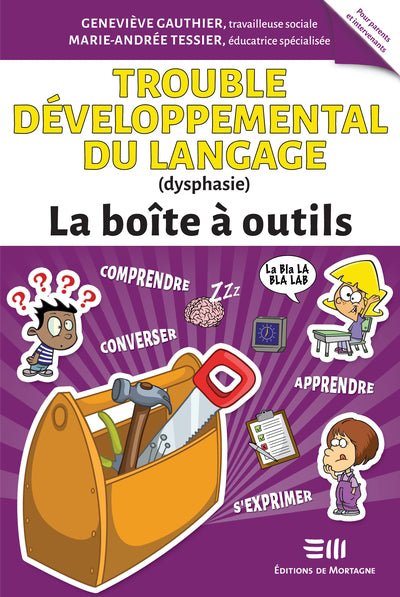 TROUBLE DEVELOPPEMENTAL DU LANGAGE (DYSPHASIE)