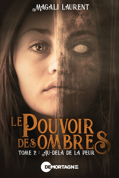 POUVOIR DES OMBRES  02  AU-DELA DE LA PEUR