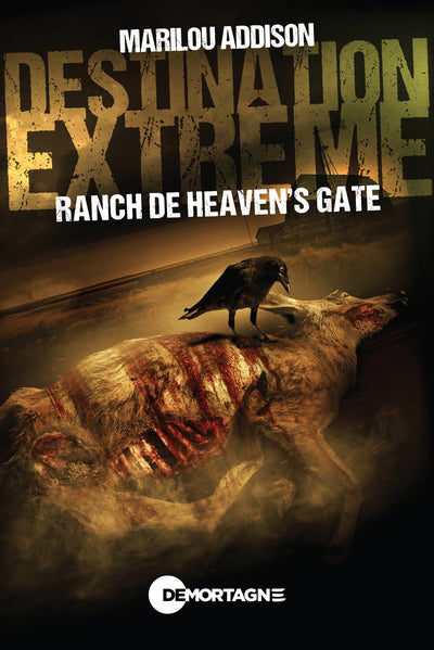 DESTINATION EXTREME  RANCH DE HEAVEN'S GATE