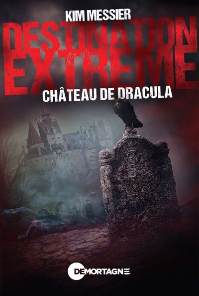 DESTINATION EXTREME  CHATEAU DE DRACULA