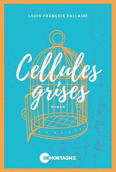 CELLULES GRISES