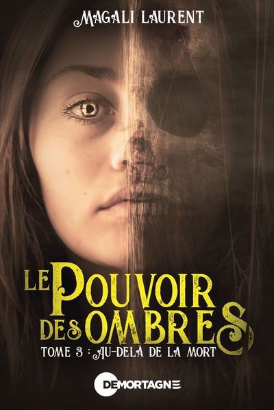 Pouvoir des ombres 03 : Au-delà de la mort