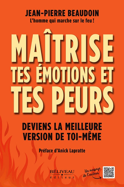 MAITRISE TES EMOTIONS ET TES PEURS