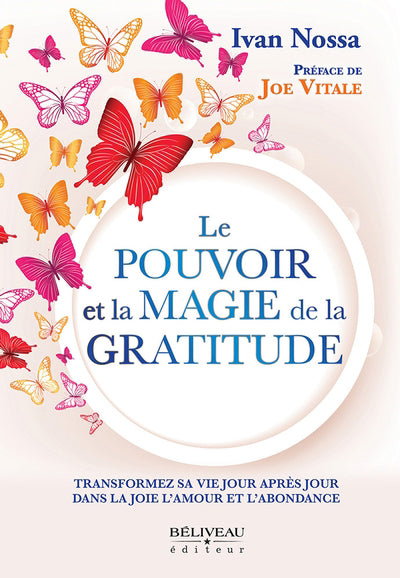 POUVOIR ET LA MAGIE DE LA GRATITUDE