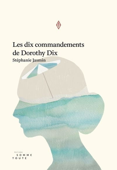 DIX COMMANDEMENTS DE DOROTHY DIX