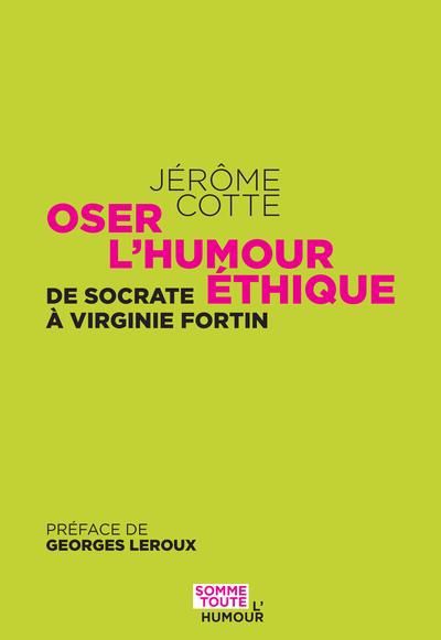 OSER L'HUMOUR ETHIQUE