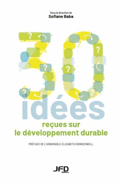 30 IDEES RECUES SUR LE DEVELOPPEMENT DURABLE