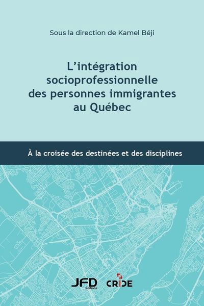 Intégration socioprofessionnelle des personnes immigrantes au Qué