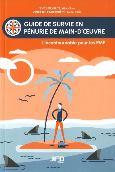 Guide de survie en penurie de main-d'oeuvre