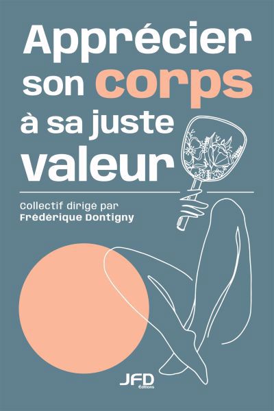 APPRECIER SON CORPS A SA JUSTE VALEUR