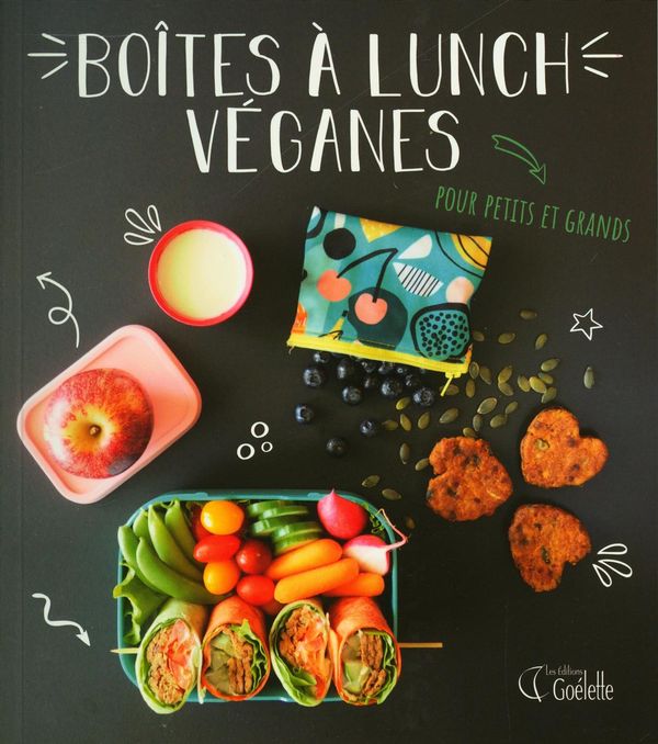 BOITES A LUNCH VEGANES, POUR PETITS ET GRANDS