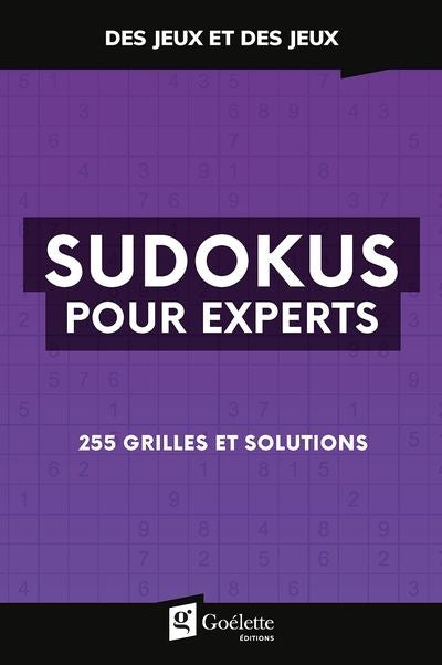 DES JEUX ET DES JEUX - SUDOKUS POUR EXPERTS - HIVER 2022