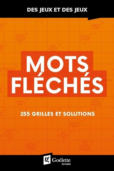 DES JEUX ET DES JEUX - MOTS FLECHES - HIVER 2022