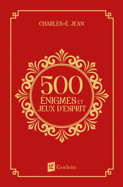 500 ENIGMES ET JEUX D'ESPRIT