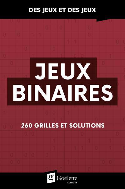 DES JEUX ET DES JEUX - JEUX BINAIRES