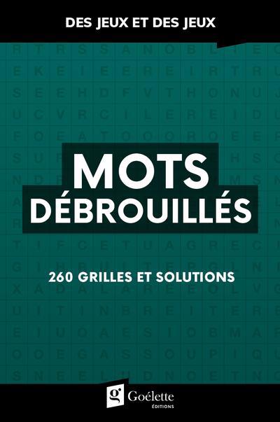 DES JEUX ET DES JEUX - MOTS DEBROUILLES