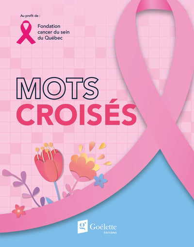 MOTS CROISES VOL.2 - CANCER DU SEIN