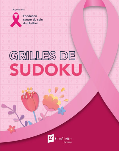 GRILLES DE SUDOKUS VOL. 2 - CANCER DU SEIN