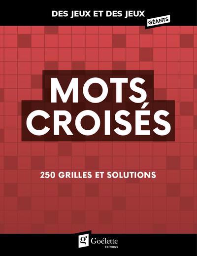 DES JEUX ET DES JEUX GEANTS - MOTS CROISES