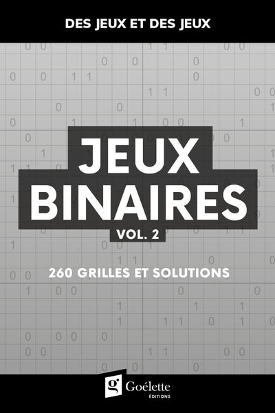 JEUX BINAIRES VOL. 2