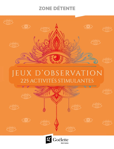 JEUX D'OBSERVATION : 225 ACTIVITES STIMULANTES