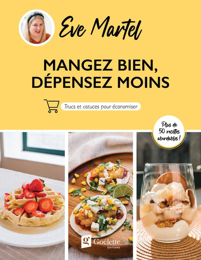 MANGEZ BIEN, DEPENSEZ MOINS