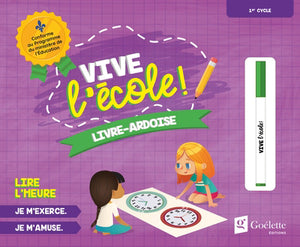 VIVE L'ECOLE - LIVRE-ARDOISE - LIRE L'HEURE
