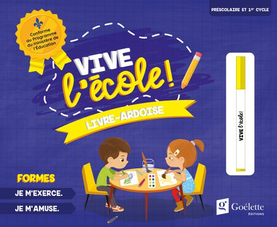 VIVE L'ECOLE - LIVRE-ARDOISE - FORMES