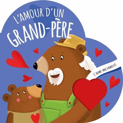 AMOUR D'UN GRAND-PERE