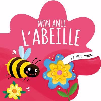 MON AMIE L'ABEILLE