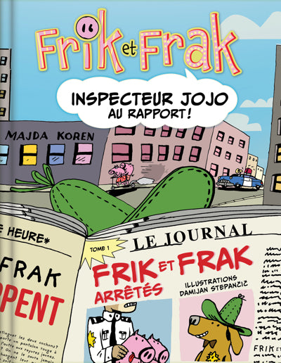 FRIK ET FRAK T01 -INSPECTEUR JOJO AU..