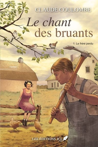 Chant des bruants t1 -le frere perdu