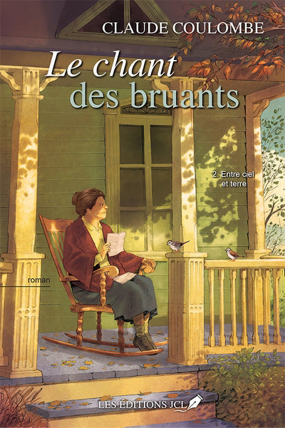 CHANT DES BRUANTS T02 -ENTRE CIEL ET TERRE