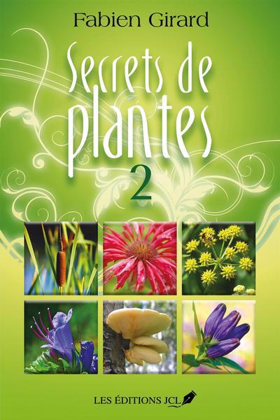 SECRETS DE PLANTES T2