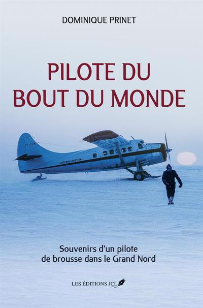 PILOTE DU BOUT DU MONDE