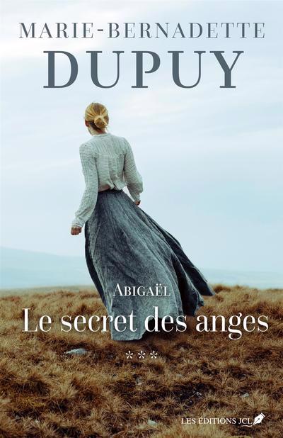 Abigaël - Tome 3 Secret des anges