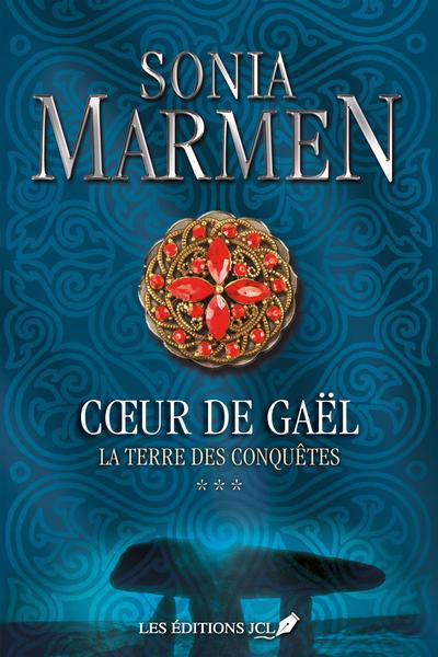 COEUR DE GAEL T03 LA TERRE DES CONQUETES